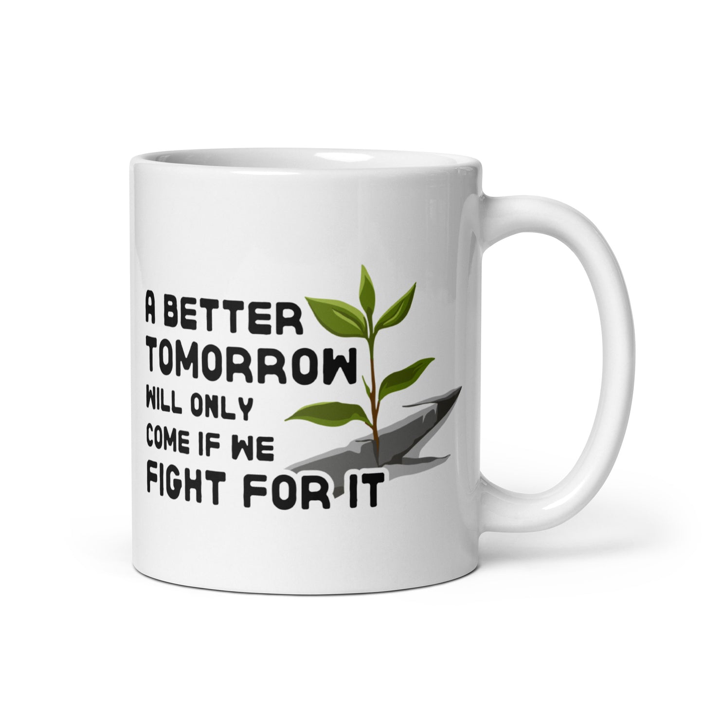 A Better Tomorrow Mug