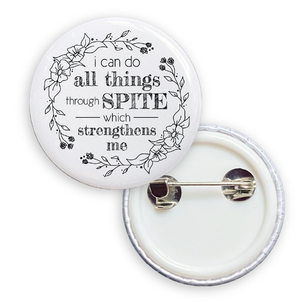 I Can Do All Things Through Spite Pin