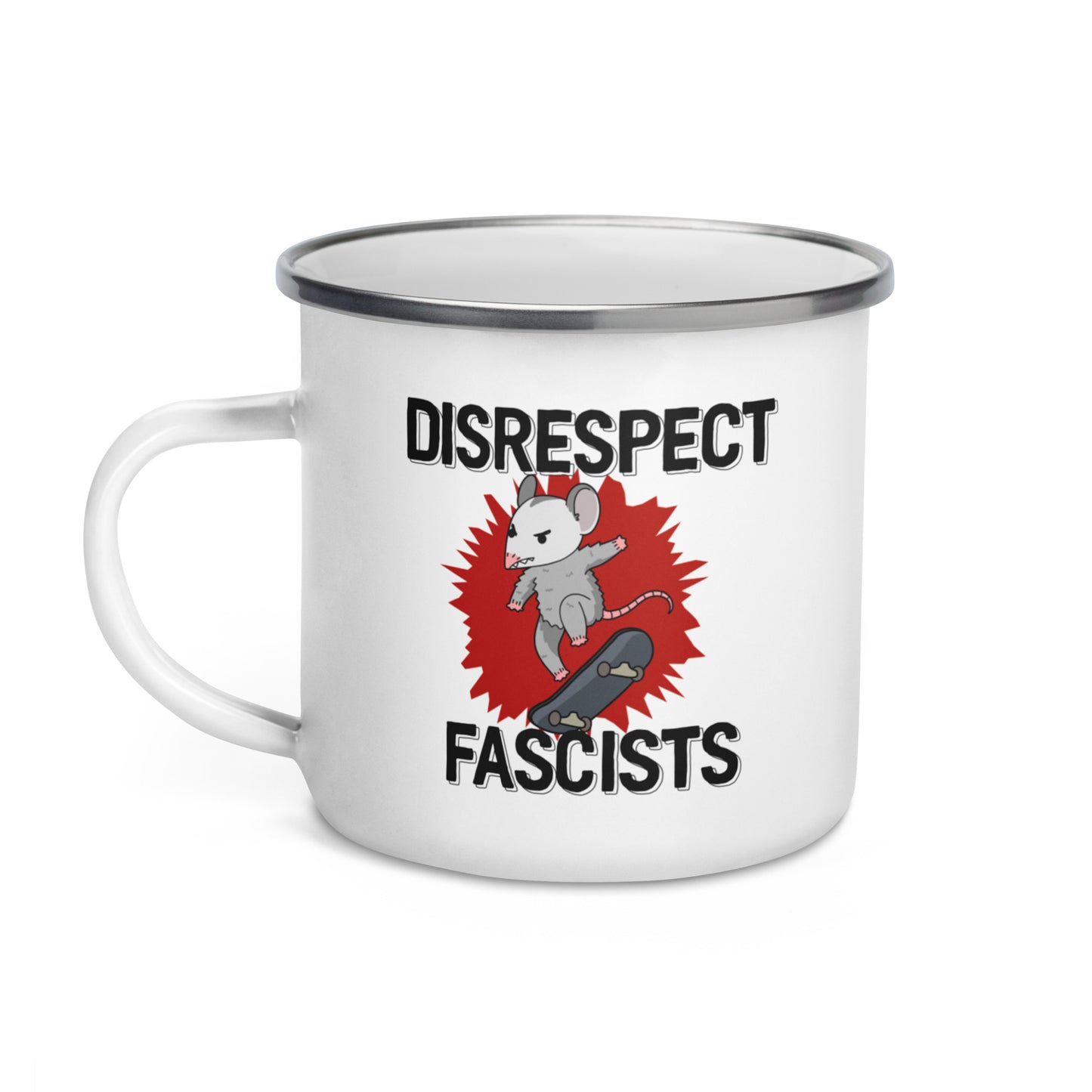 Disrespect Fascists Enamel Mug