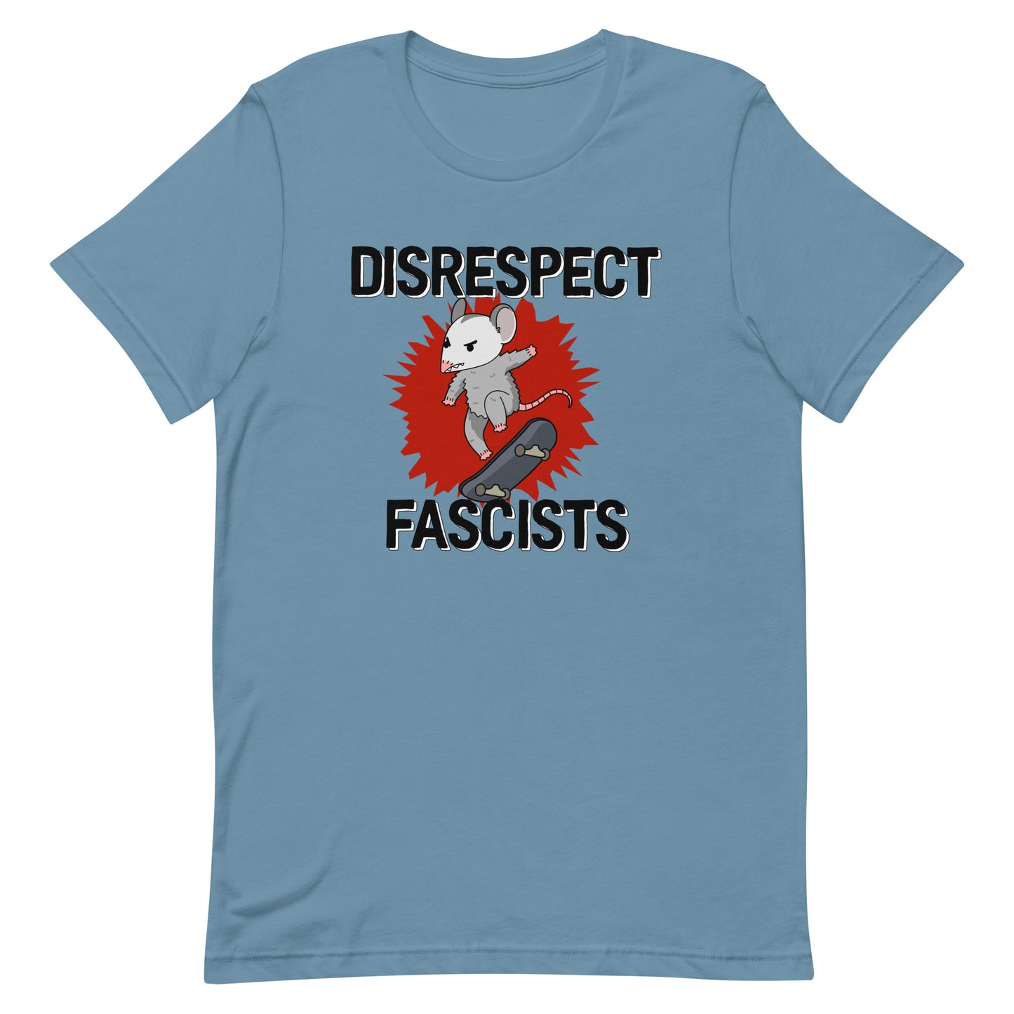 Disrespect Fascists T-Shirt