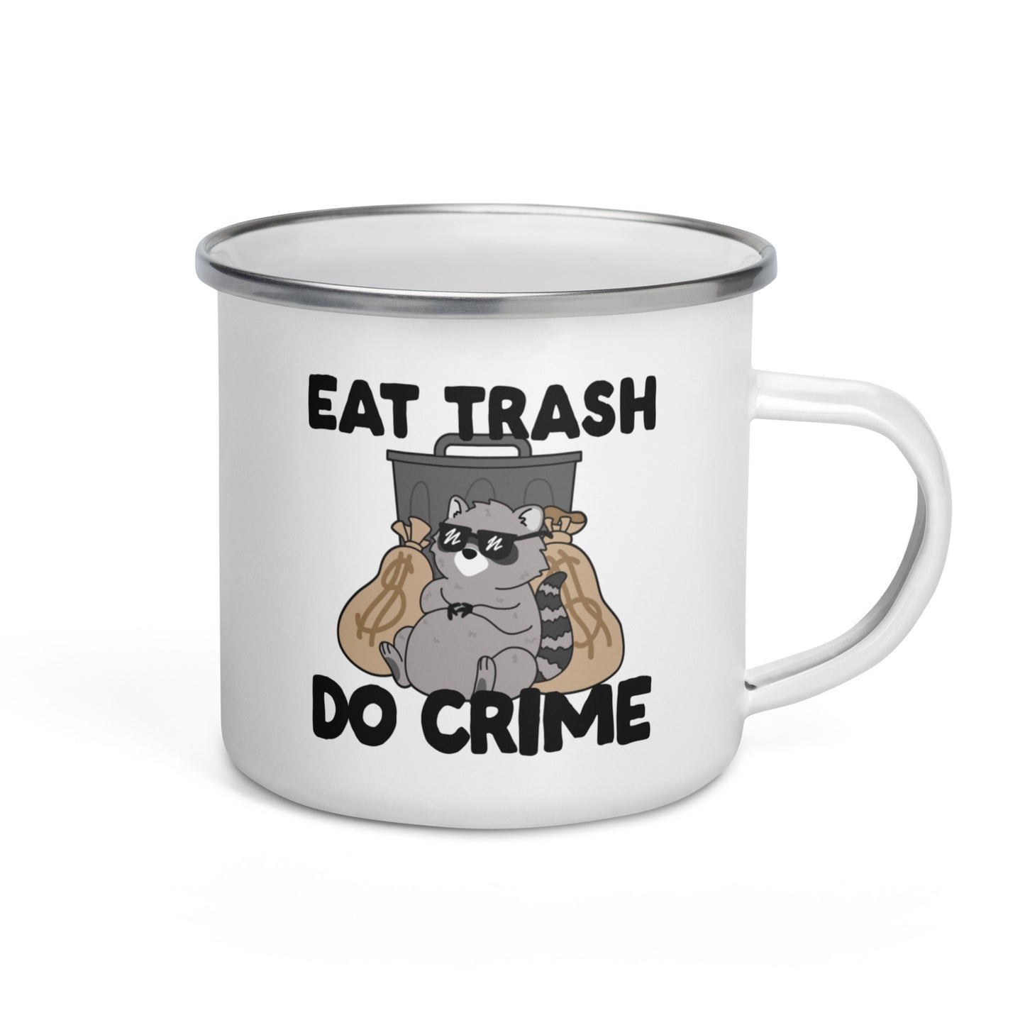Eat Trash Do Crime Enamel Mug