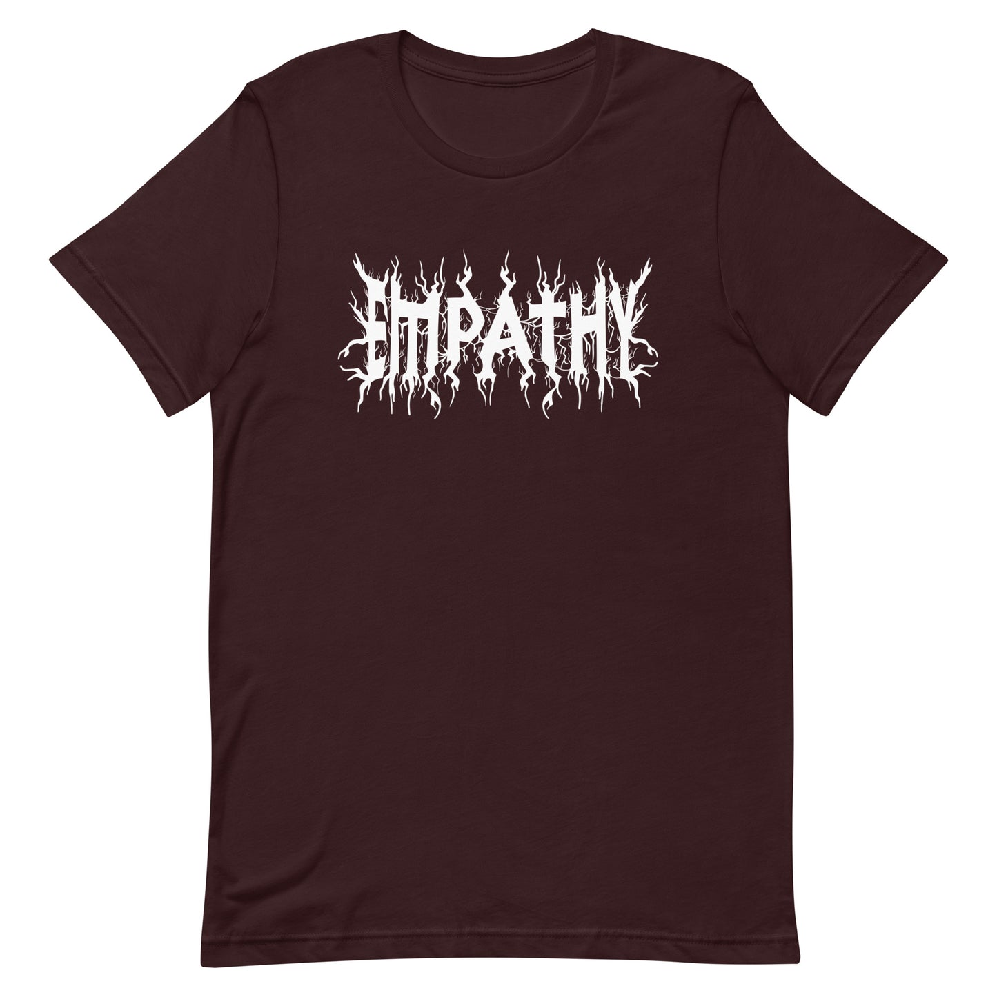 A dark red crewneck t-shirt featuring white text that reads "Empathy" in a jagged font in the style of heavy metal band t-shirts