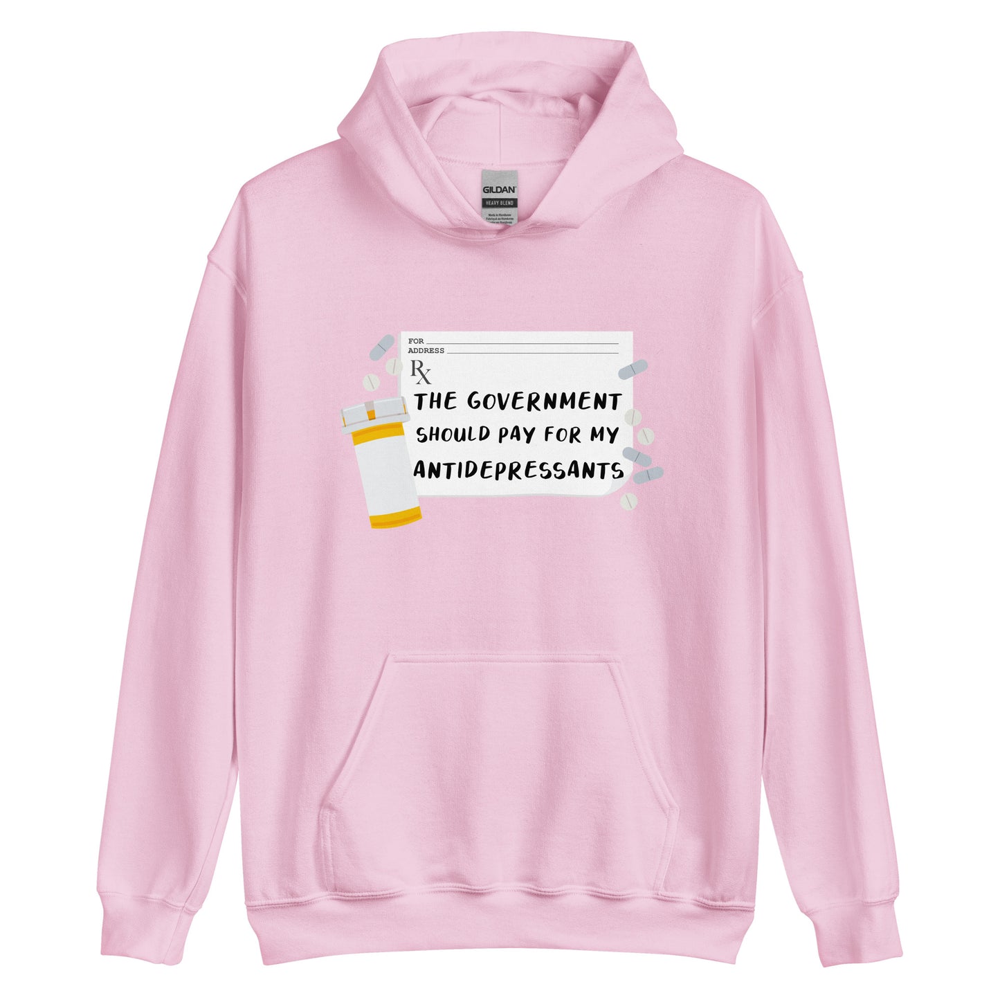The Government Should Pay For My Antidepressants Hoodie