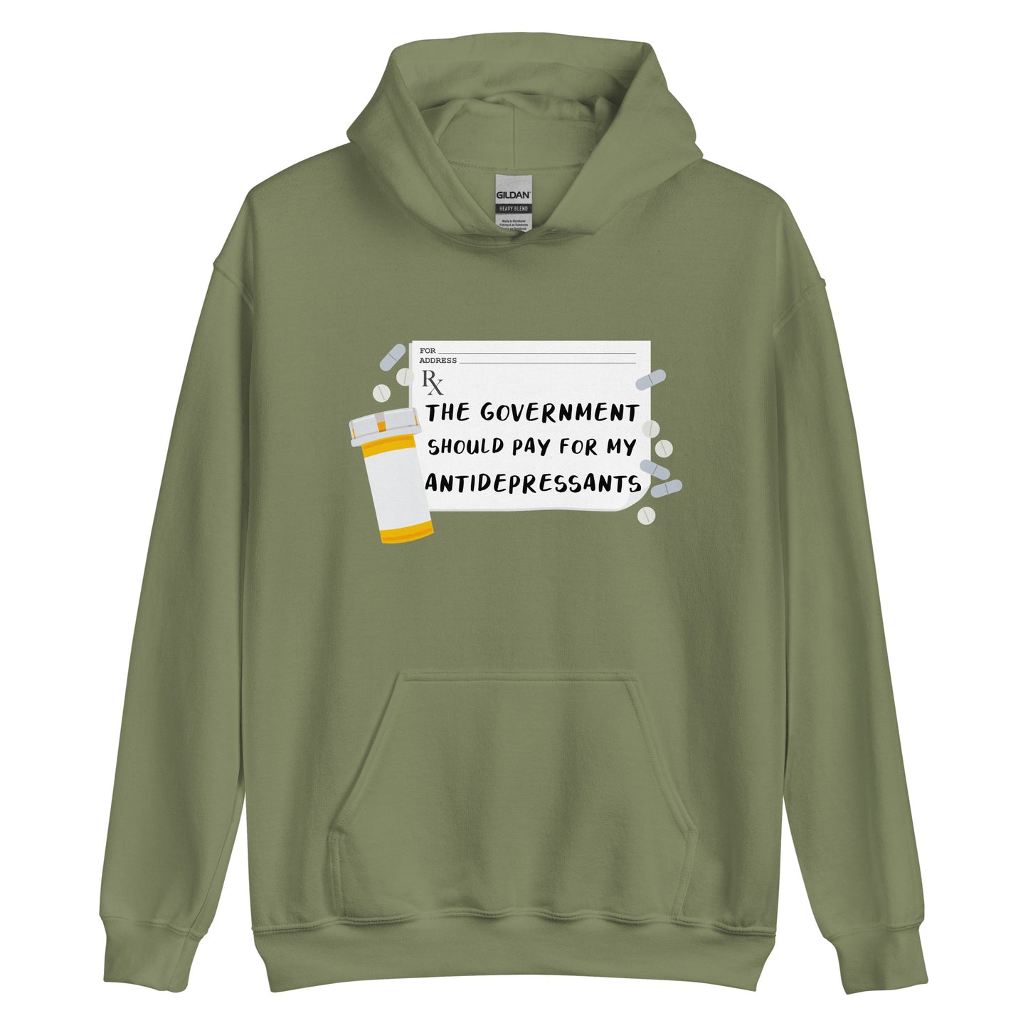 The Government Should Pay For My Antidepressants Hoodie