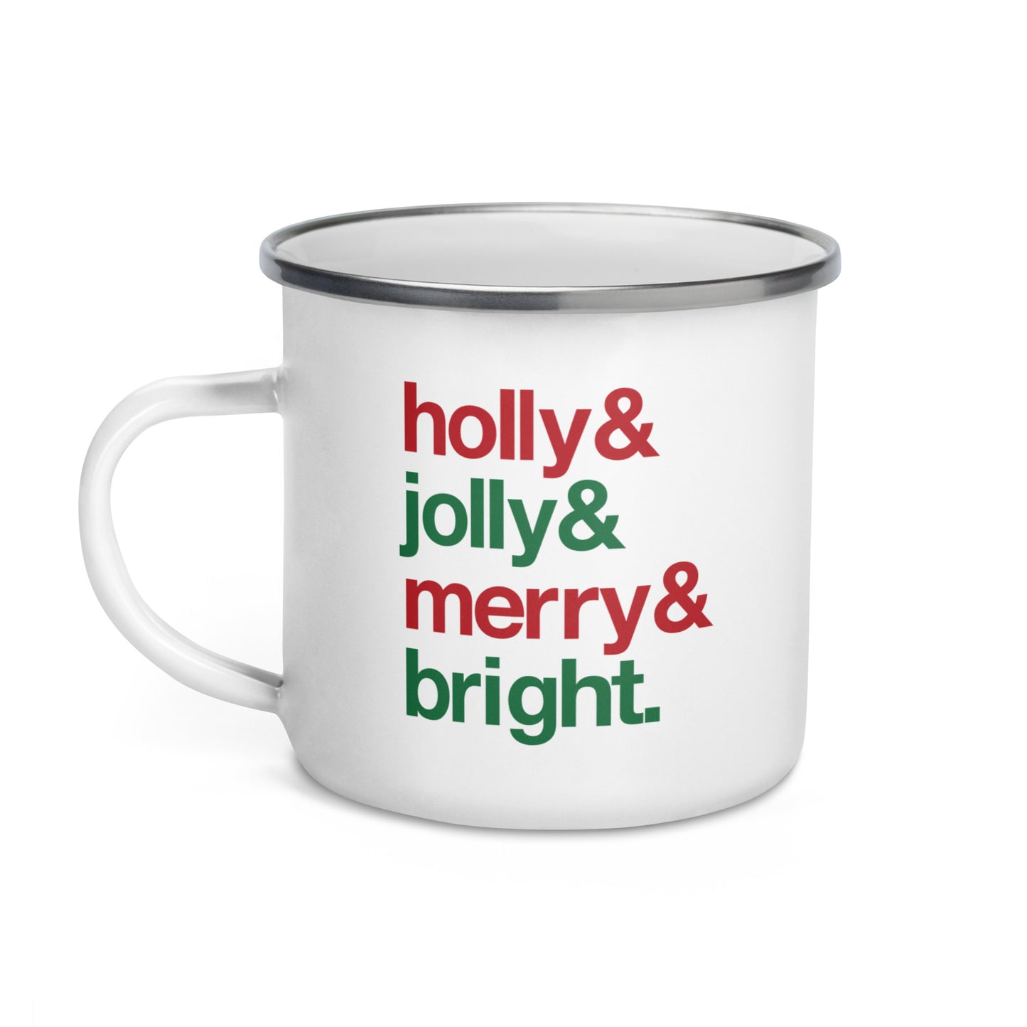 Holly & Jolly & Merry & Bright Enamel Mug