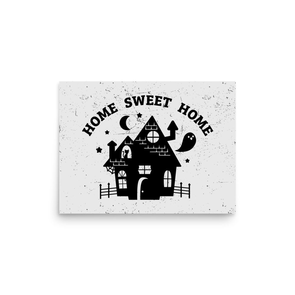 "Home Sweet Home" Haunted House Print