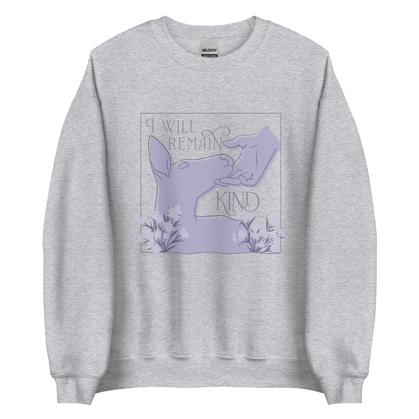 I Will Remain Kind Sweatshirt (Purple)