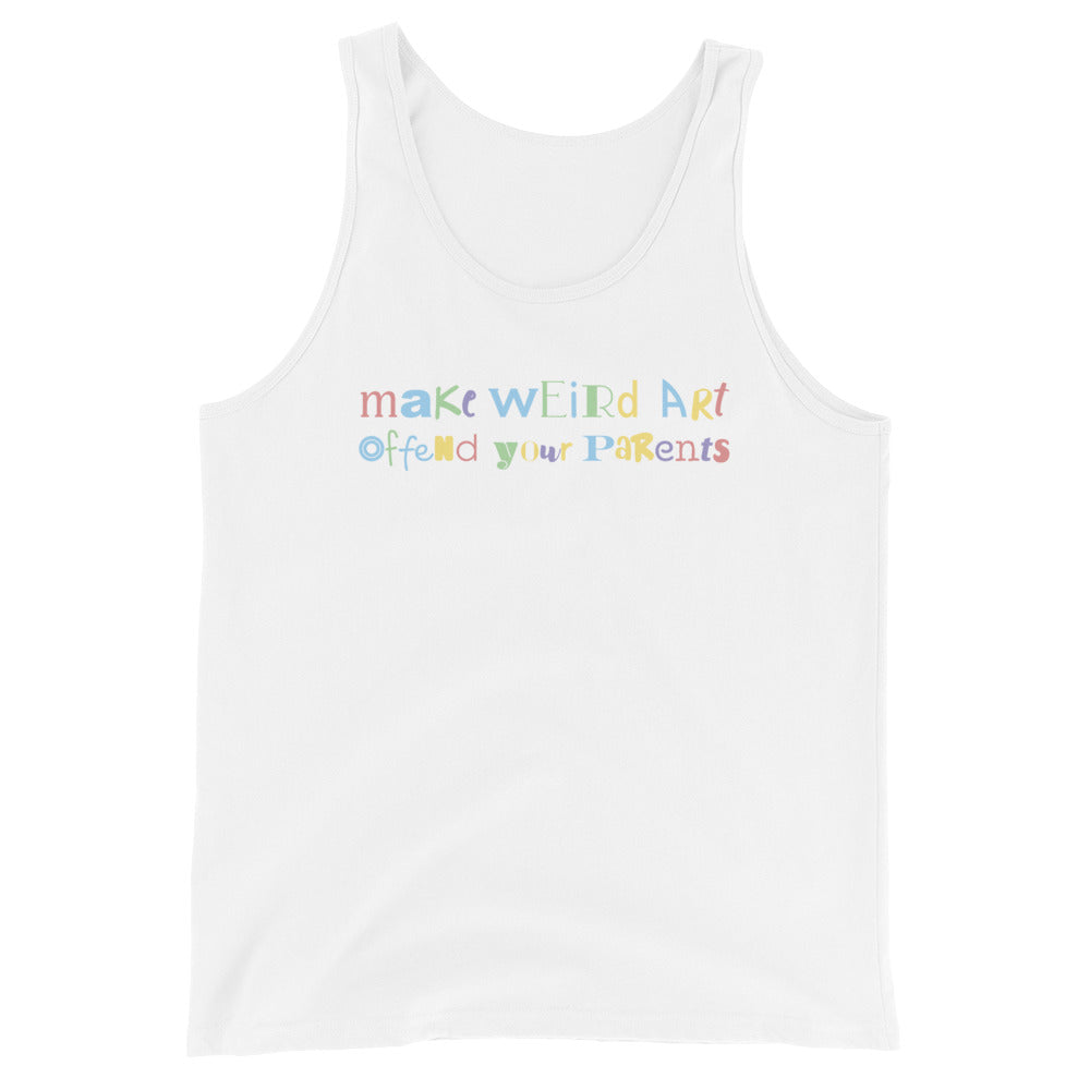 A white tank top with text in mis-matched colors and fonts that reads "Make weird art, offend your parents"