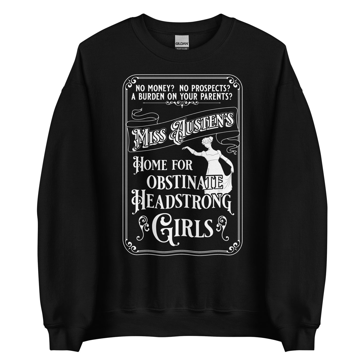 Miss Austen's Home For Obstinate Headstrong Girls