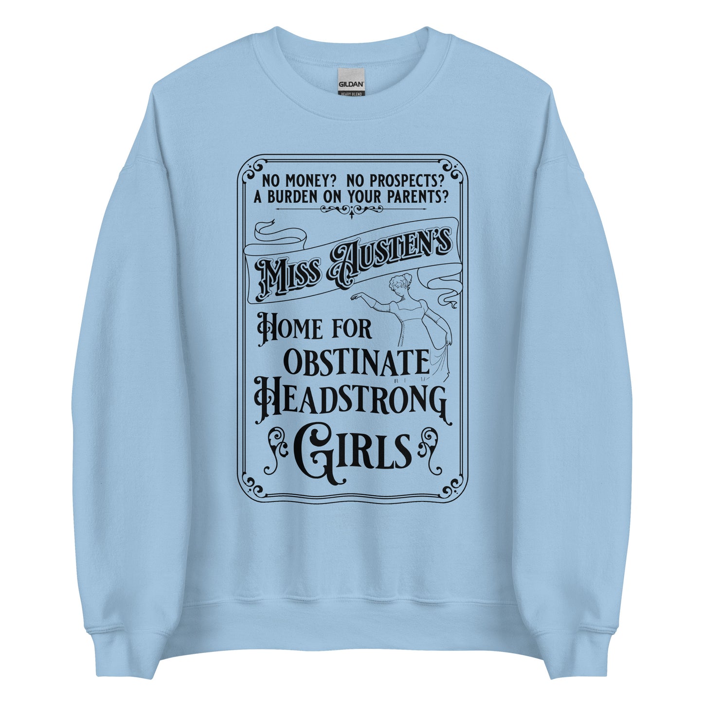 Miss Austen's Home For Obstinate Headstrong Girls