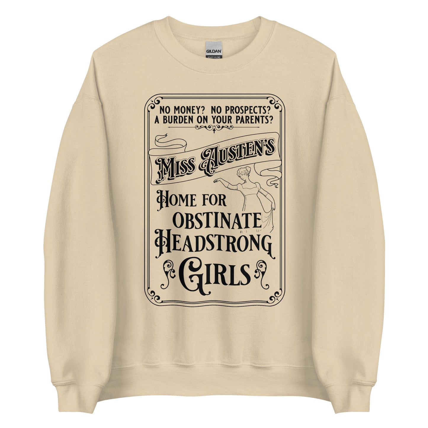 Miss Austen's Home For Obstinate Headstrong Girls