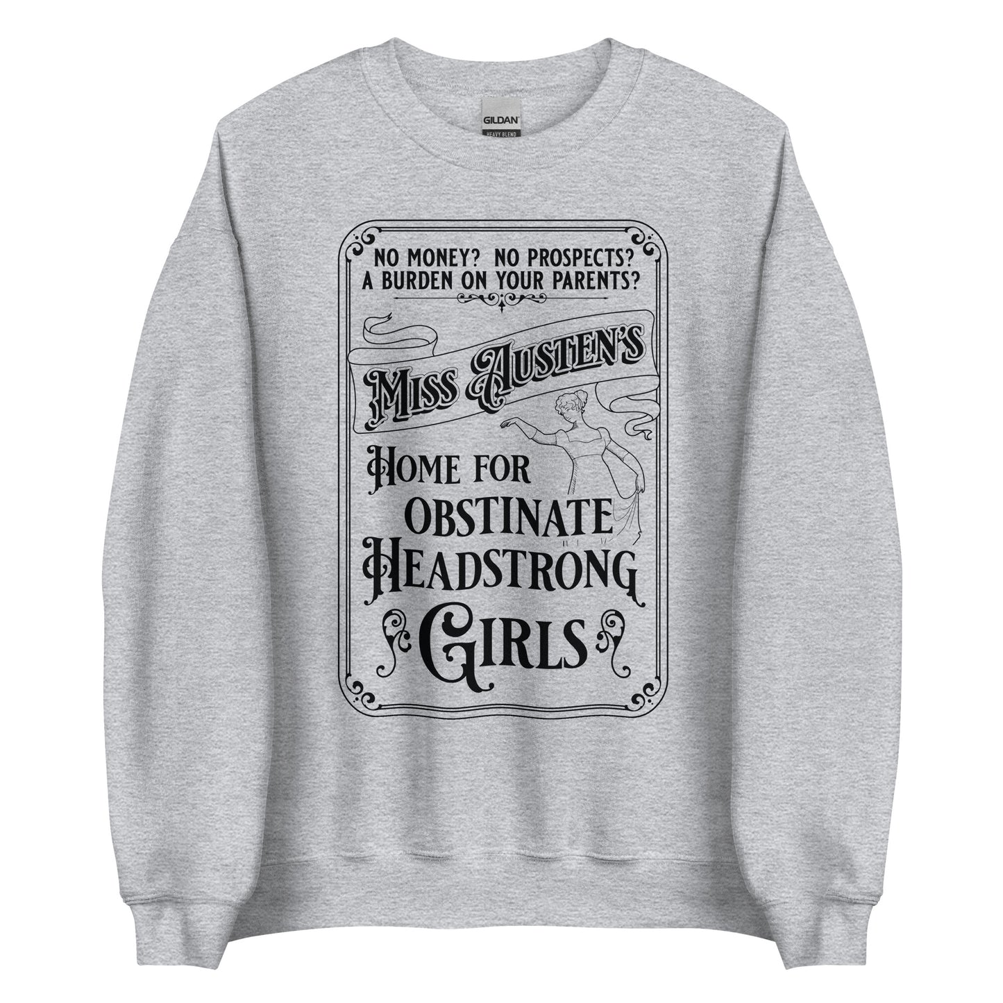 Miss Austen's Home For Obstinate Headstrong Girls