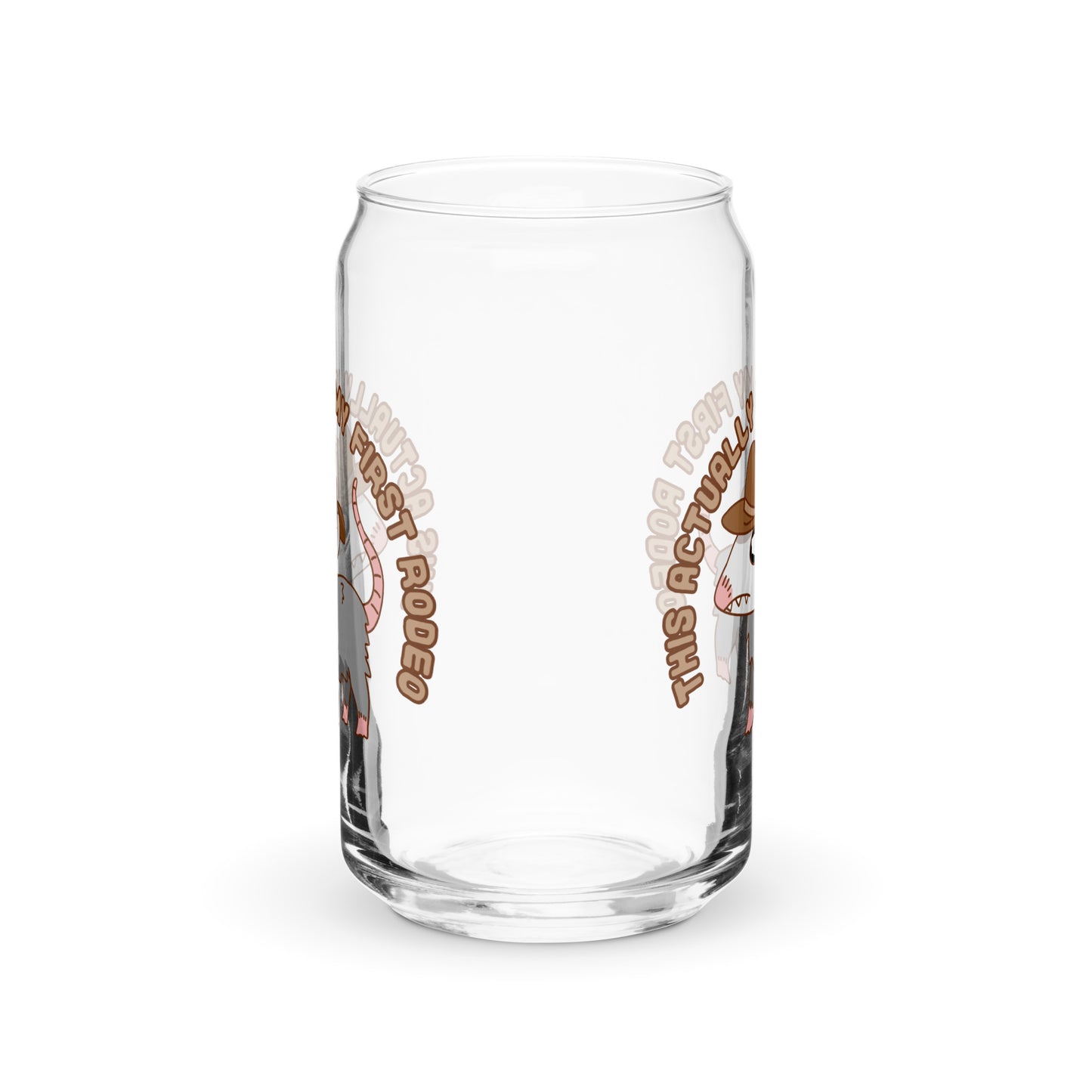 This Actually IS My First Rodeo Glass Can