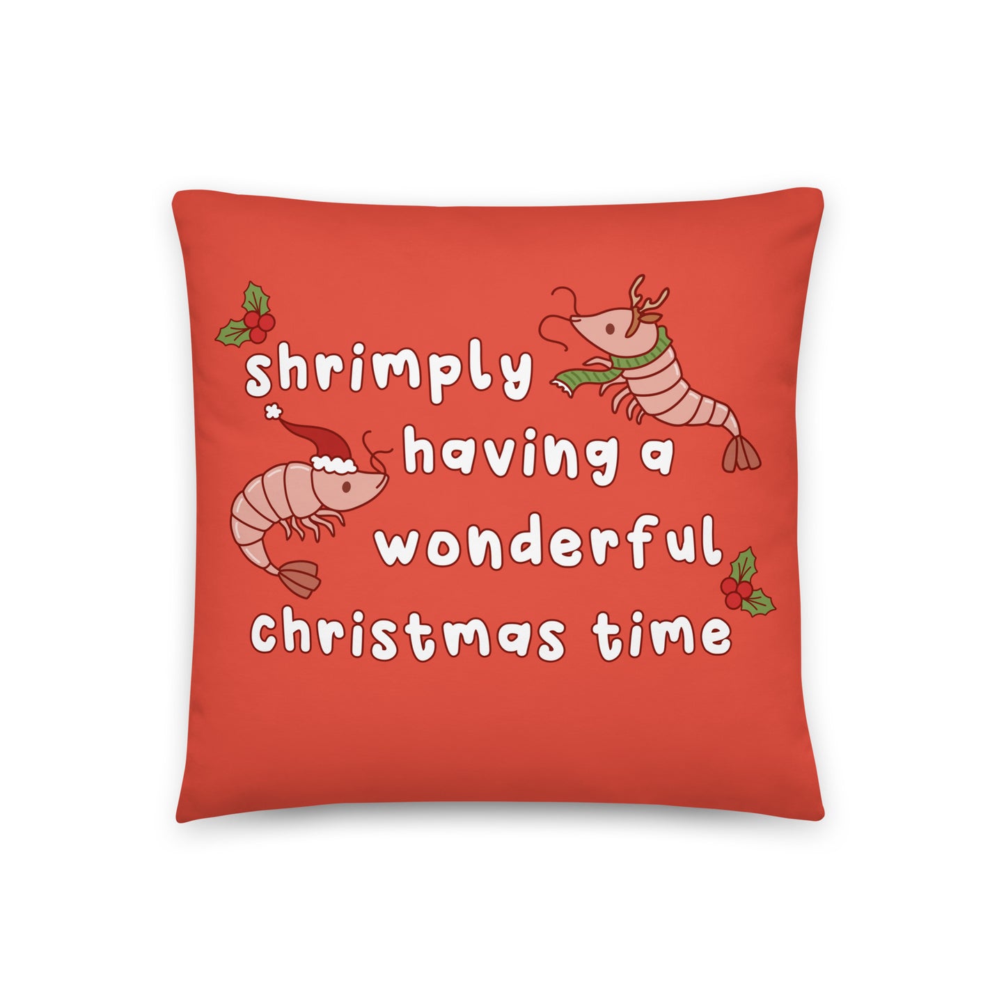 Shrimply Having A Wonderful Christmas Time Throw Pillow