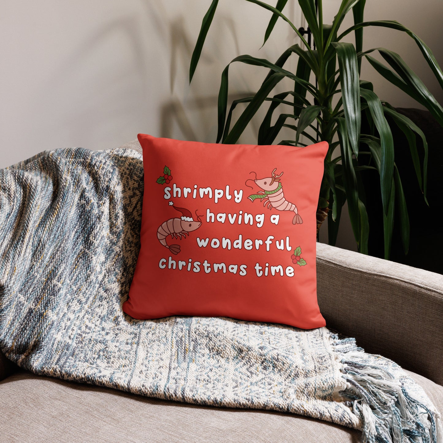 Shrimply Having A Wonderful Christmas Time Throw Pillow