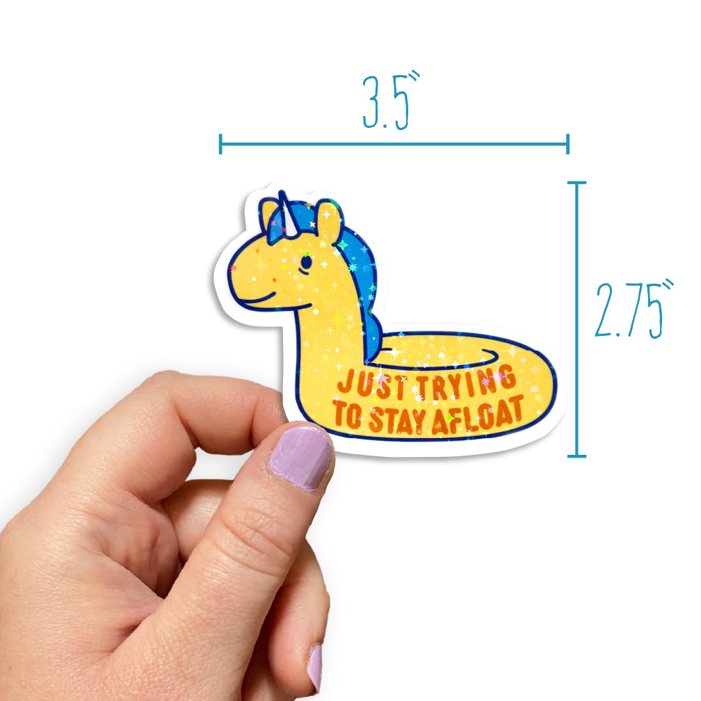 Just Trying To Stay Afloat Unicorn Floaty Holographic Stickers