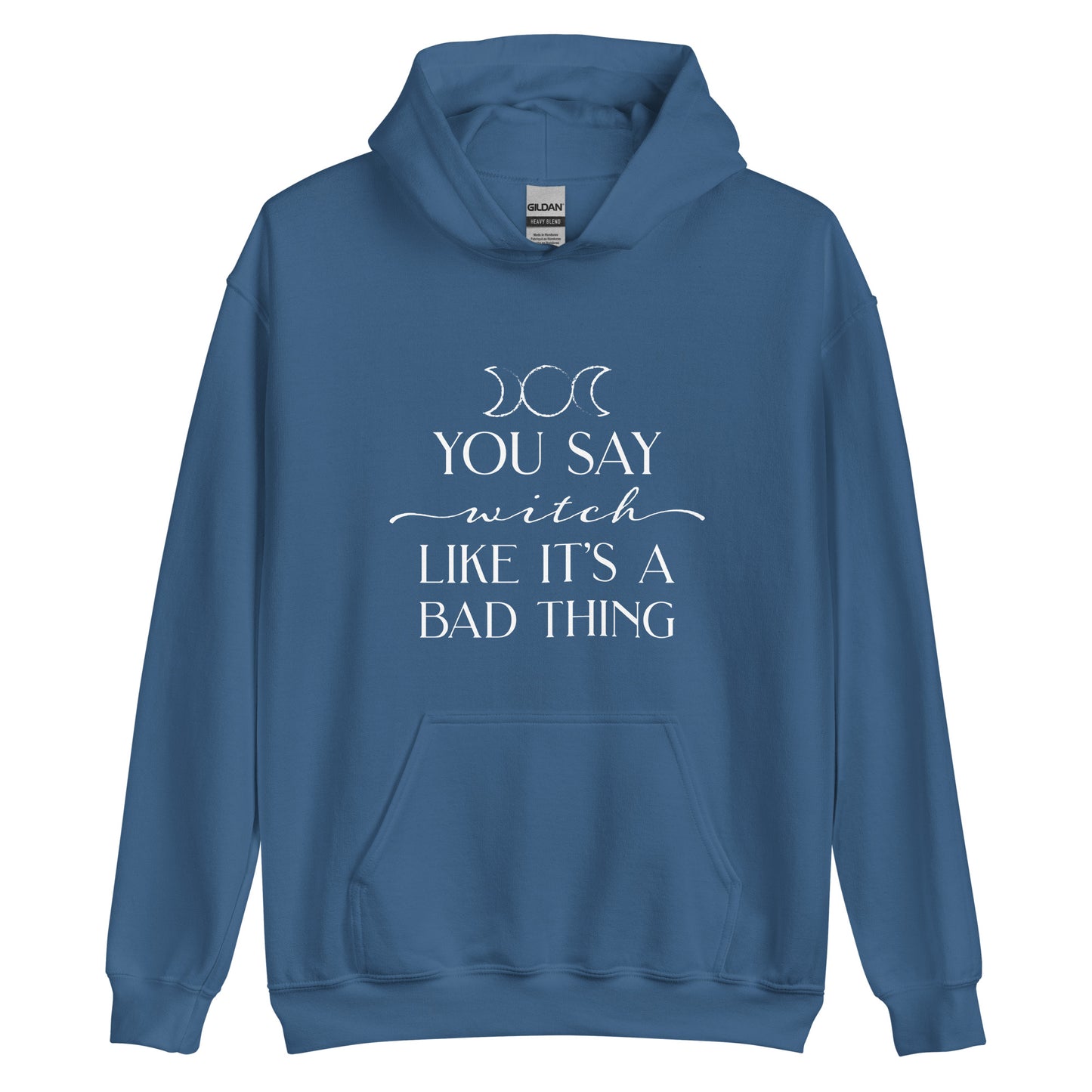 A blue hooded sweatshirt featuring the triple goddess symbol and text reading "You say witch like it's a bad thing"