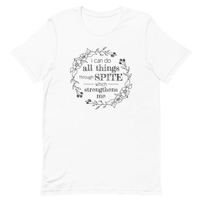 A white crewneck t-shirt with an illustration of a wreath of flowers. Inside the wreath is text that reads "I can do all things through spite which strengthens me"