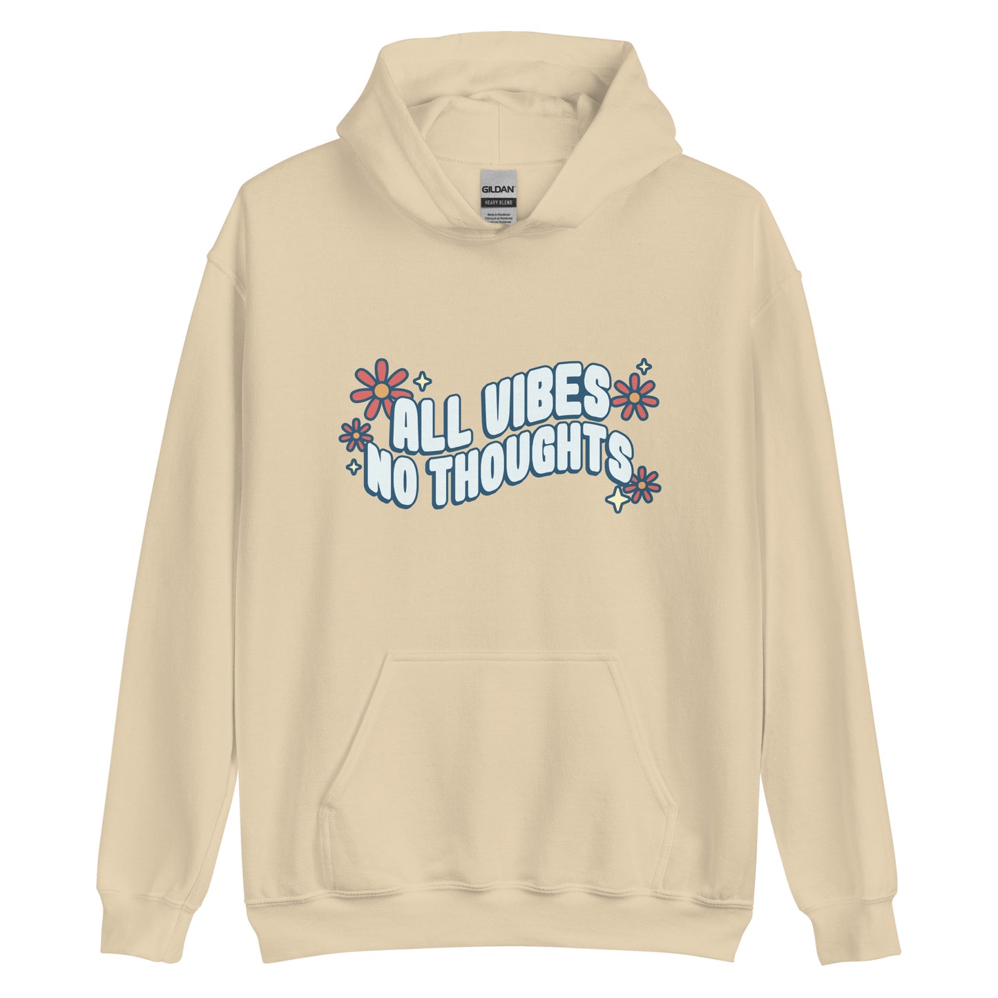 A light beige hooded sweatshirt featuring text that reads "All vibes, no thoughts". Around the text are a few pink flowers and pale yellow sparkles.