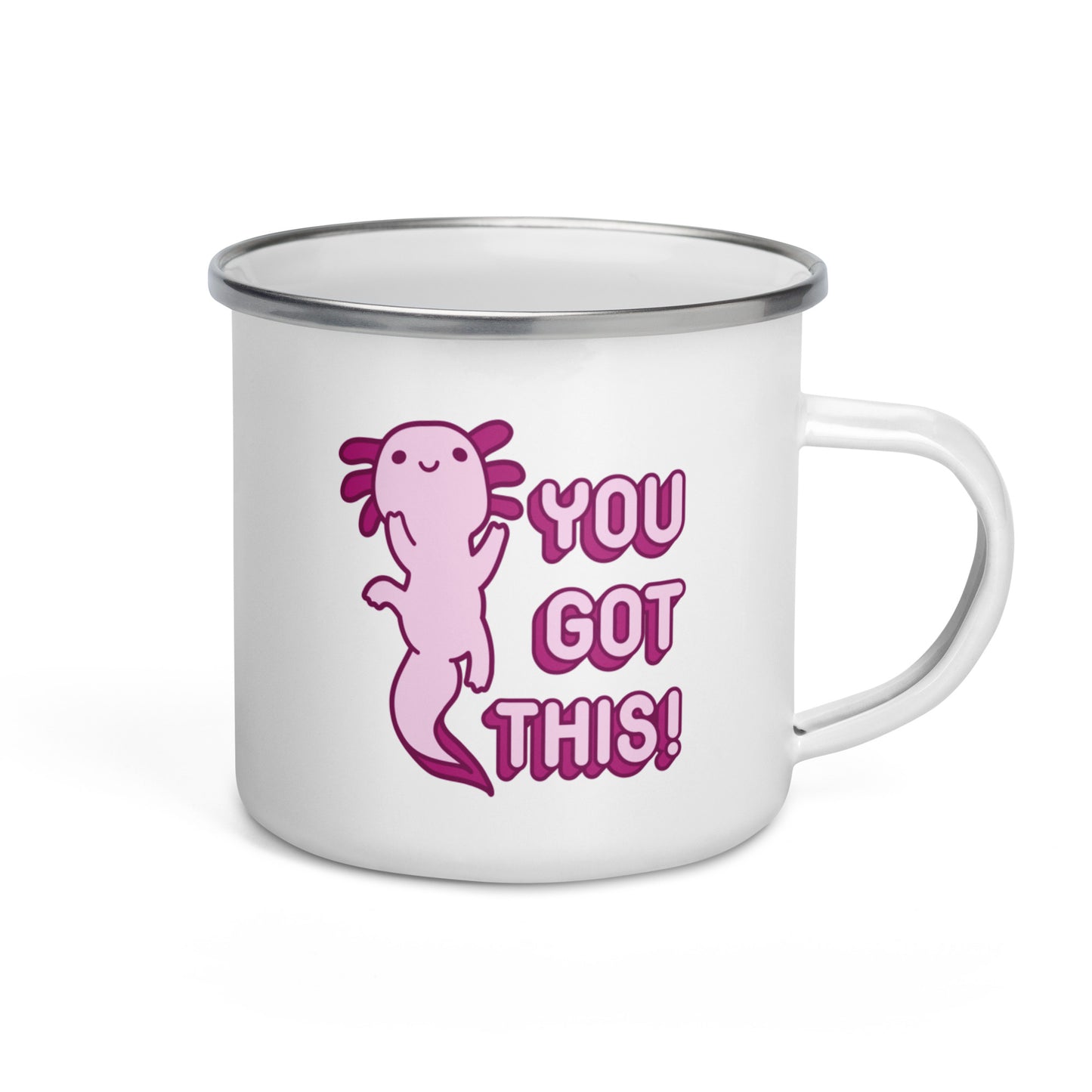 Axolotl "You Got This" Enamel Mug