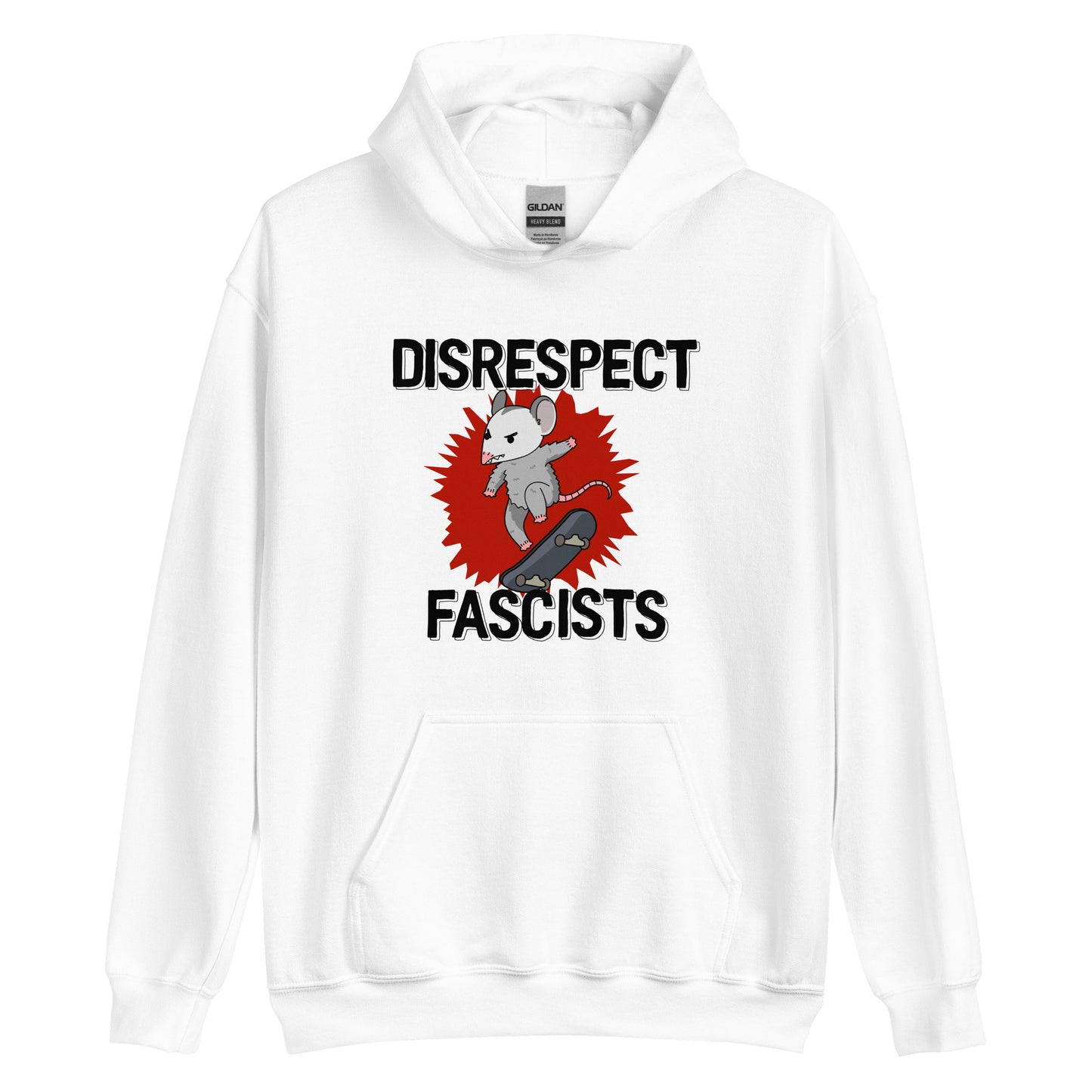 Disrespect Fascists Hoodie