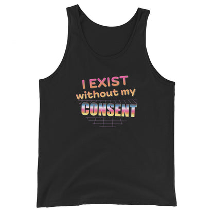 A black sleeveless tank top featuring a brightly colored 80's style graphic with colorful text that reads "I exist without my consent"