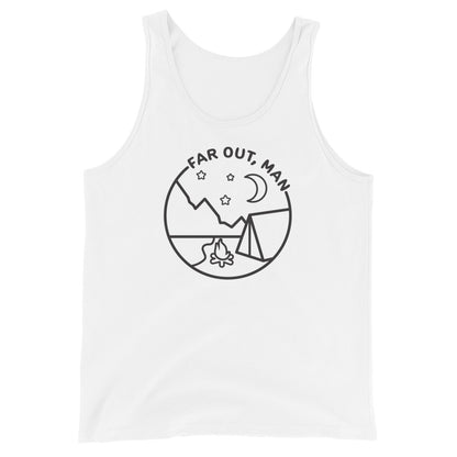 A white tank top featuring a black lineart illustration of a campfire and tent under a night sky. Text in an arc above the illustration reads "Far out, man".