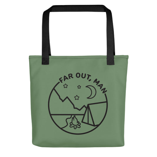 An olive green tote bag with black handles. The tote bag is decorated with a black lineart illustration of a campfire and tent under a night sky. Text in an arc above the illustration reads "Far out, man".