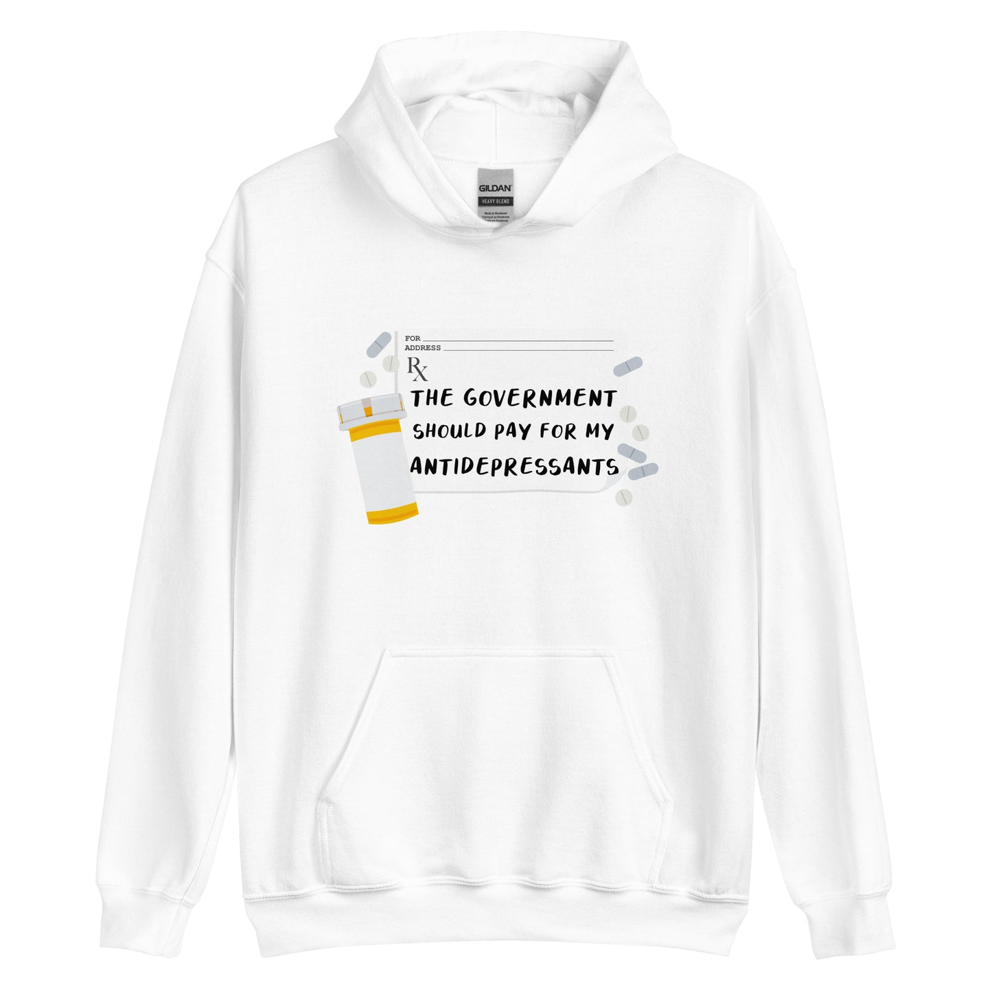 The Government Should Pay For My Antidepressants Hoodie