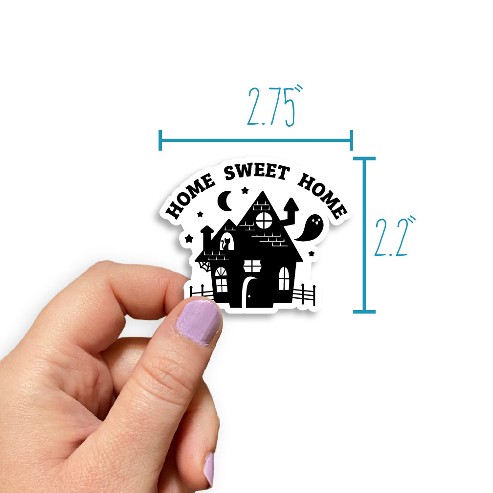 "Home Sweet Home" Haunted House Sticker