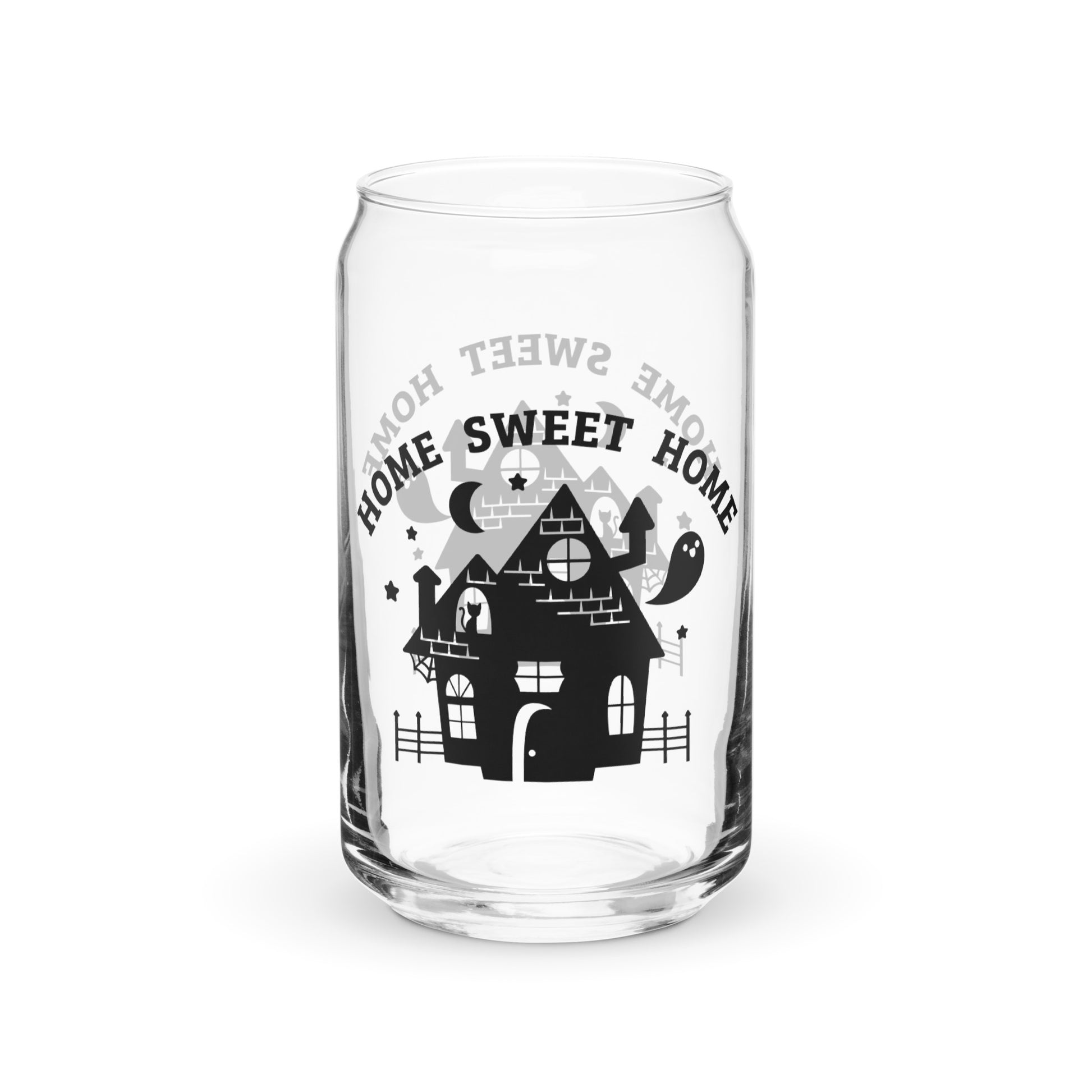 A 16 ounce glass can featuring a black silhouette of a haunted house. Text above the house in an arc reads "Home Sweet Home"