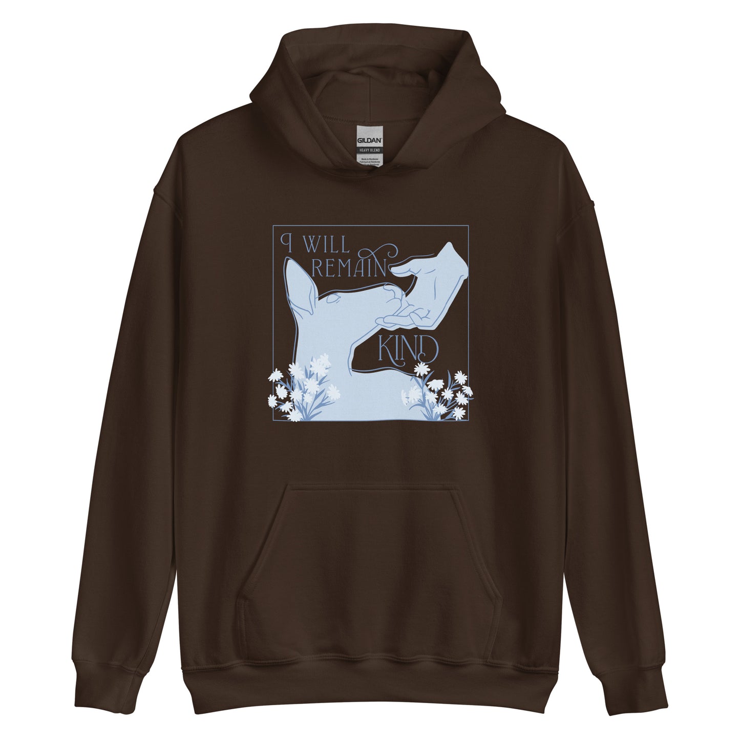 I Will Remain Kind Hoodie (Blue)