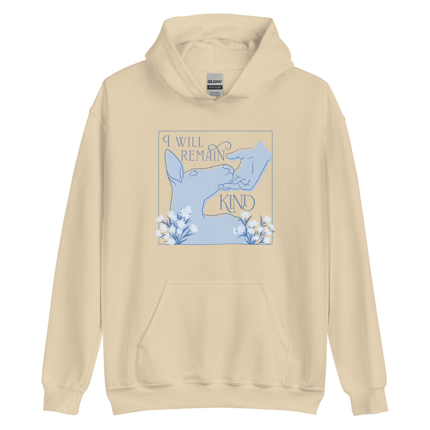 I Will Remain Kind Hoodie (Blue)