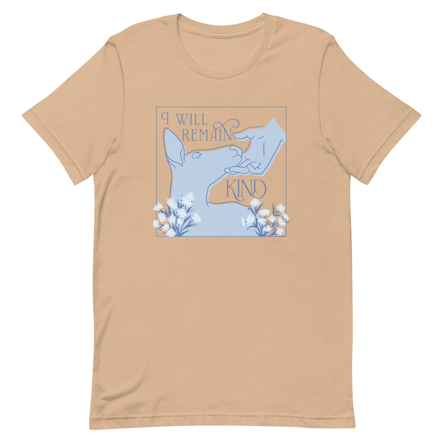 I Will Remain Kind T-shirt (Blue)