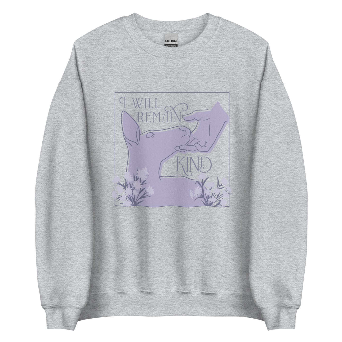 I Will Remain Kind Sweatshirt (Purple)