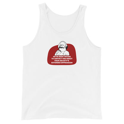 A white tank top featuring a black and white illustration of Karl Marx wearing a telemarketer headset. Text beneath Marx reads "We've been trying to contact you about your society's extended oppression." in a blocky font.