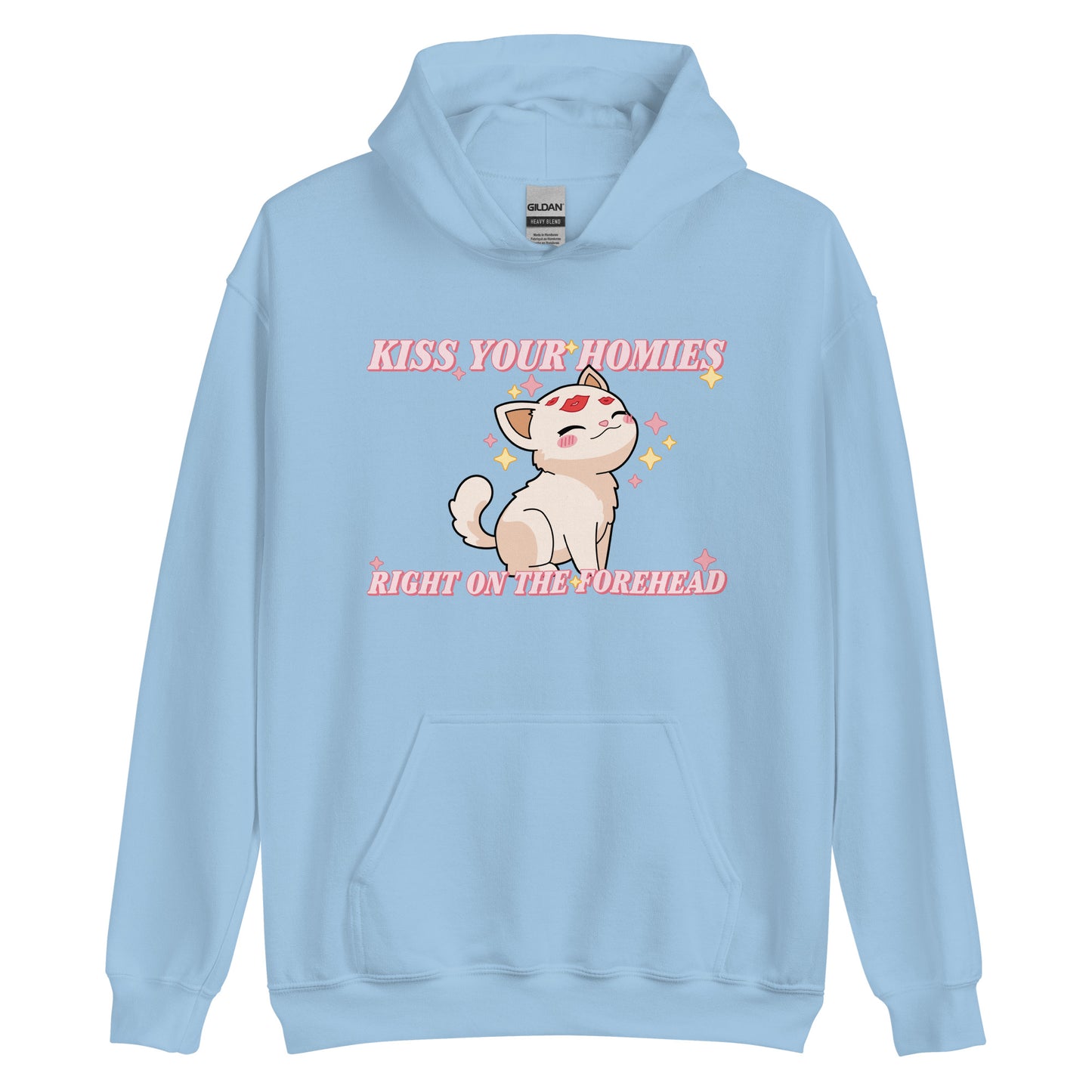 Kiss Your Homies Right On The Forehead Hoodie