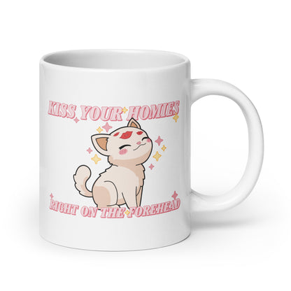 Kiss Your Homies Right On The Forehead Mug