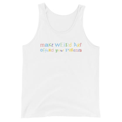 A white tank top with text in mis-matched colors and fonts that reads "Make weird art, offend your parents"