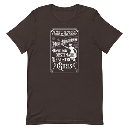 Miss Austen's Home For Obstinate Headstrong Girls T-Shirt