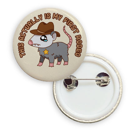 This Actually IS My First Rodeo Pin