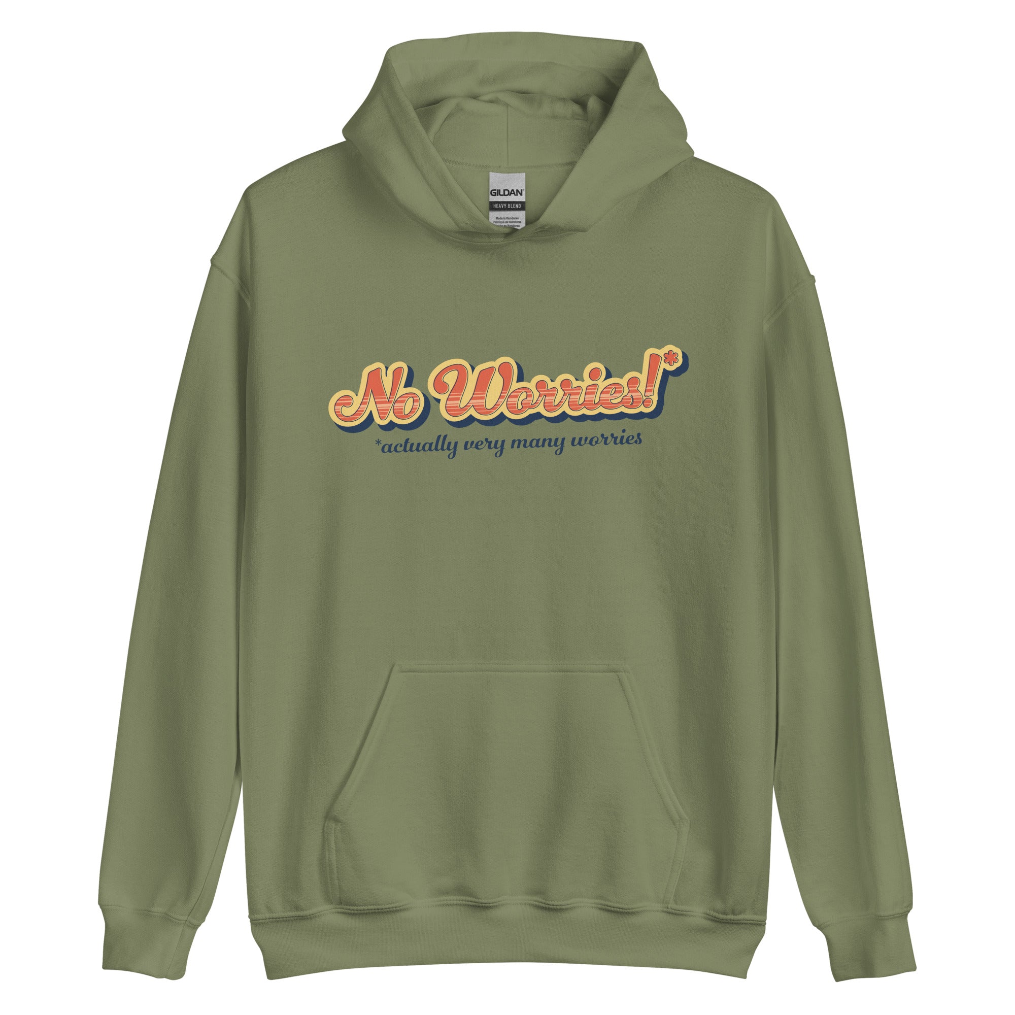 No Worries actually very many worries Hoodie Miss Elaneous Art