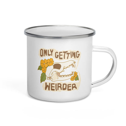 Only Getting Weirder Enamel Mug