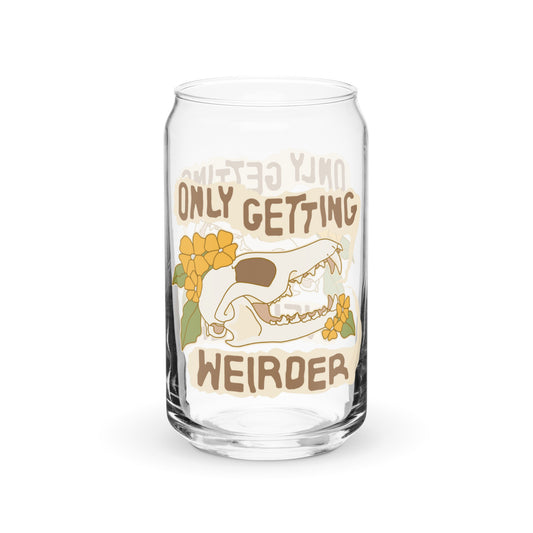 A can-shaped glass featuring an illustration of a fox skull surrounded by yellow flowers. Wobbly speech bubbles are coming from the fox's mouth. The text inside the bubbles reads "ONLY GETTING WEIRDER".