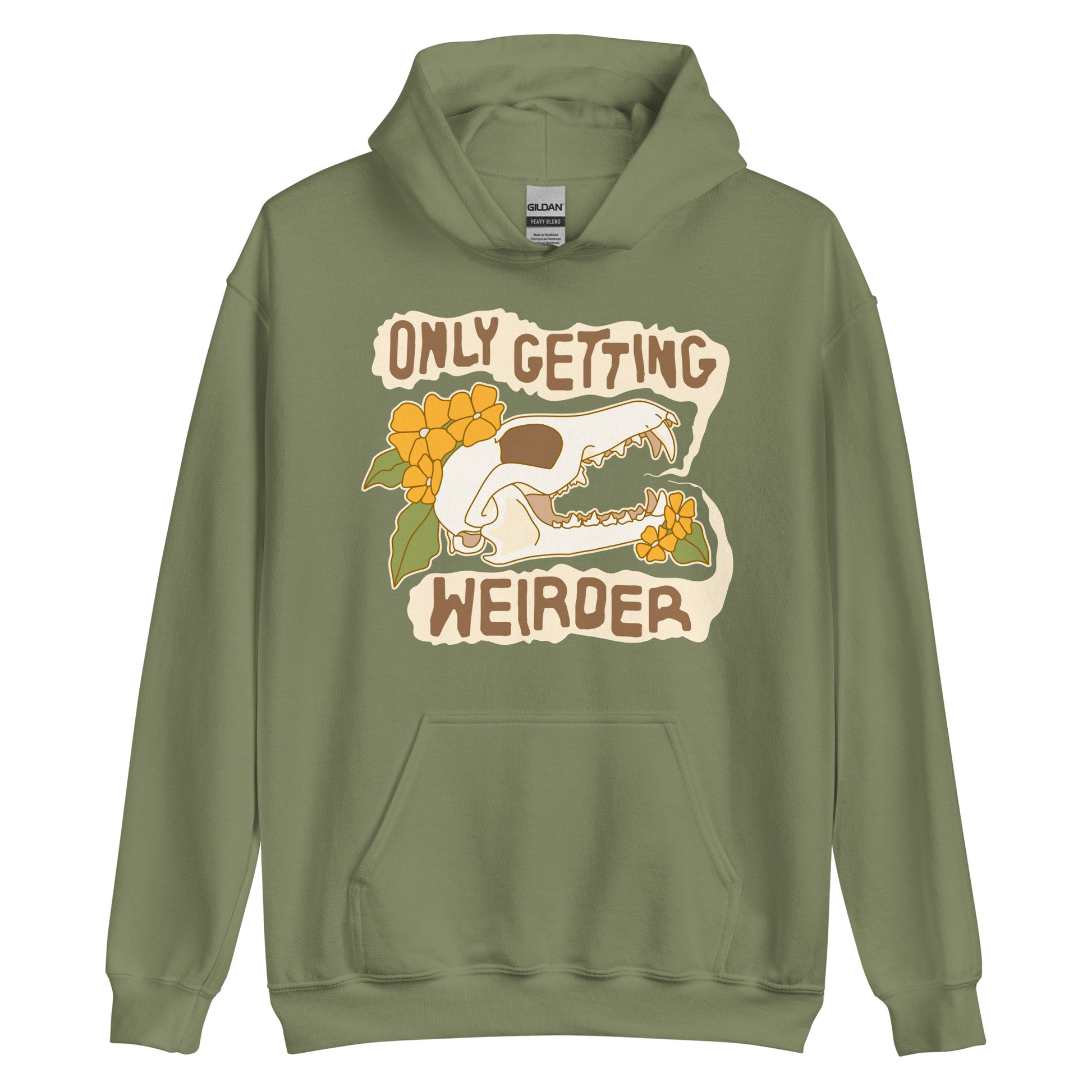 An olive green hooded sweatshirt featuring an illustration of a fox skull surrounded by yellow flowers. Wobbly speech bubbles are coming from the fox's mouth. The text inside the bubbles reads "ONLY GETTING WEIRDER".