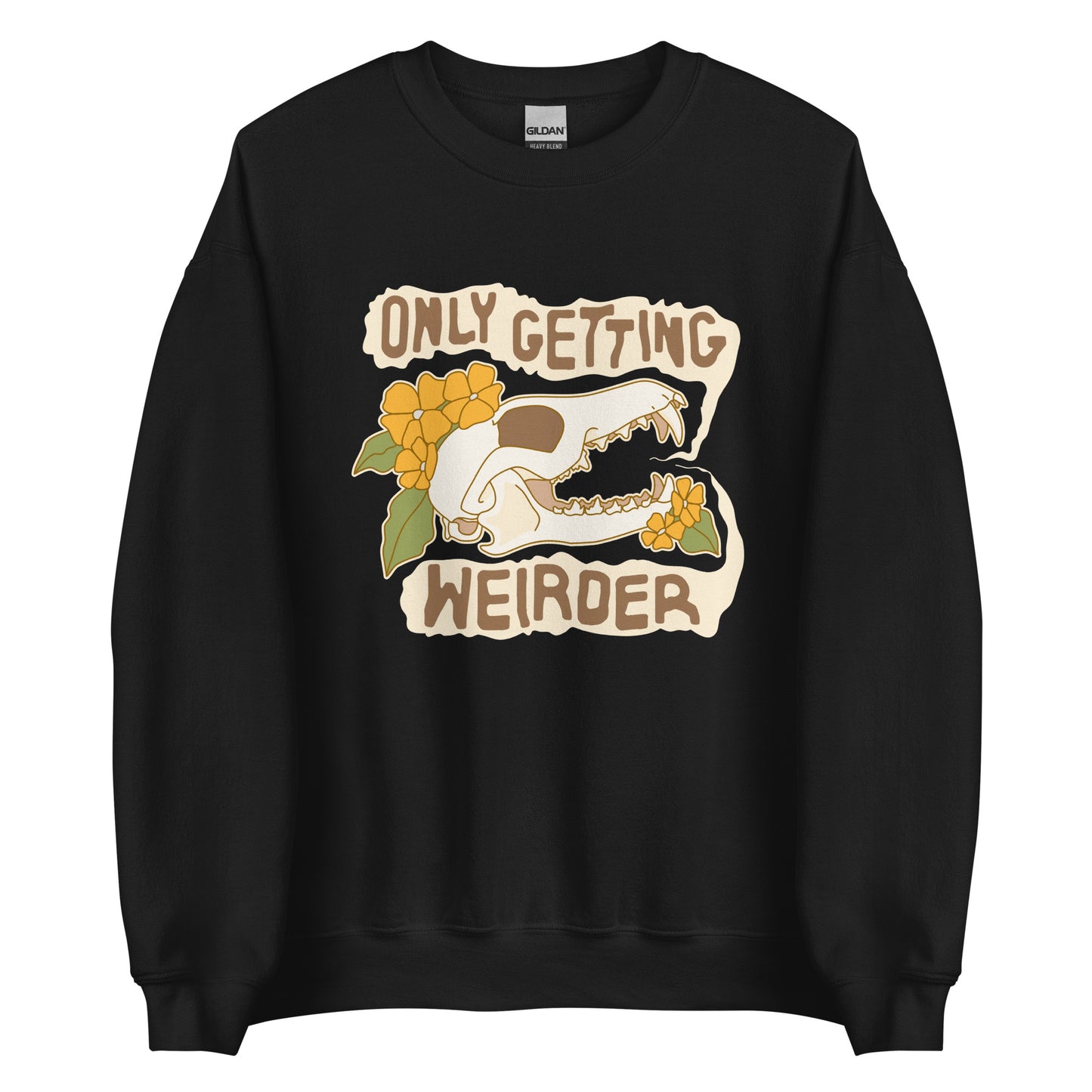 A black crewneck sweatshirt featuring an illustration of a fox skull surrounded by yellow flowers. Wobbly speech bubbles are coming from the fox's mouth. The text inside the bubbles reads "ONLY GETTING WEIRDER".