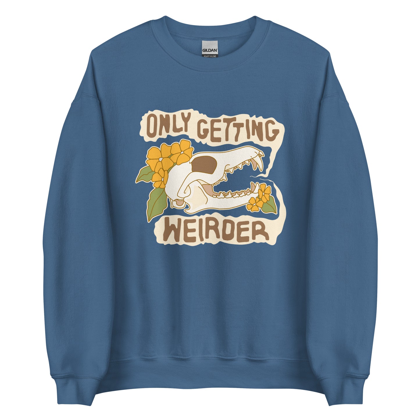 A blue crewneck sweatshirt featuring an illustration of a fox skull surrounded by yellow flowers. Wobbly speech bubbles are coming from the fox's mouth. The text inside the bubbles reads "ONLY GETTING WEIRDER".