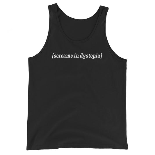A black tank top featuring text in the style of subtitles that reads "screams in dystopia"