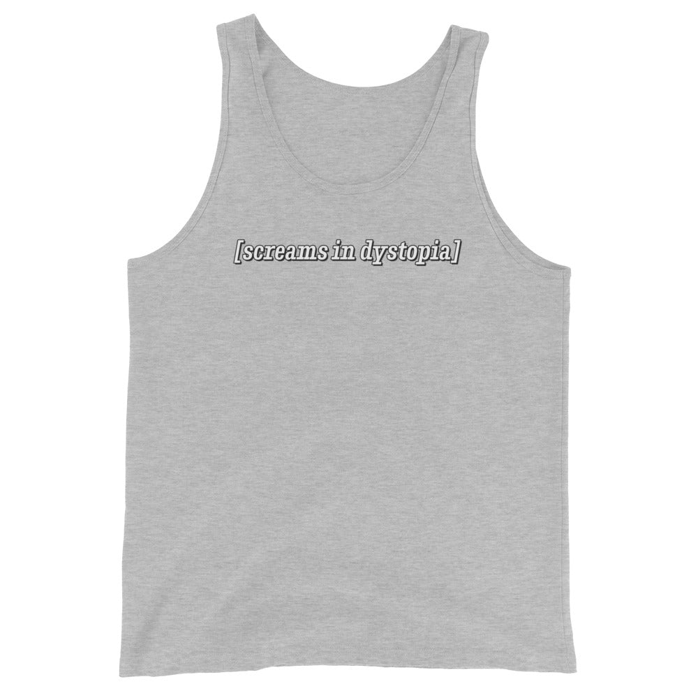A grey tank top featuring text in the style of subtitles that reads "screams in dystopia"