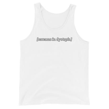 A white tank top featuring text in the style of subtitles that reads "screams in dystopia"